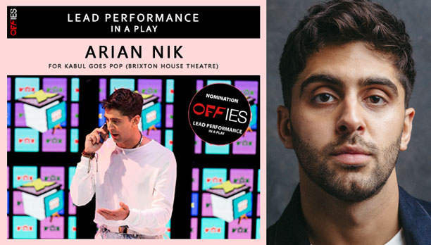 Arian Nik nominated for Lead Performance In A Play at Offies